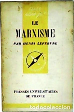 Libros: LEFEBVRE, Henri.- - Le Marxisme. - Foto 1