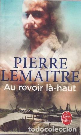 Libros: LEMAITRE, Pierre.- - Au revoir l&agrave;-haut. - Foto 1