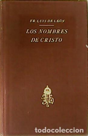 Libros: LEON, Fr. Luis de.- - Los nombres de Cristo. - Foto 1