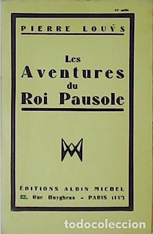 Libros: LOUYS, Pierre.- - Les Aventures du Roi Pausole. - Foto 1