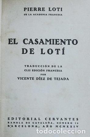 Libros: LOTI, Pierre.- - El casamiento de Lot&iacute;. - Foto 1