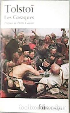 Libros: L&Eacute;ON, Tolsto&iuml;.- - Les Cosaques. Pr&eacute;face de Pierre Gascar. - Foto 1