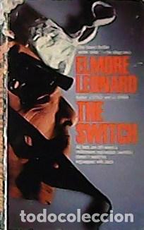 Libros: LEONARD, Elmore.- - The Switch. - Foto 1