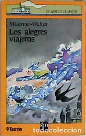 Libros: LERME-WALTER, M.- - Los alegres viajeros. - Foto 1