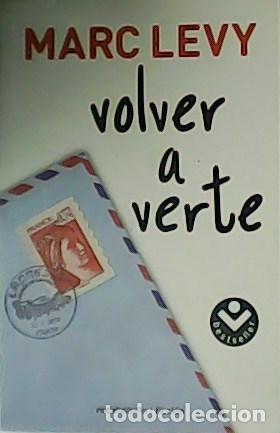 Libros: LEVY, Marc.- - Volver a verte. - Foto 1