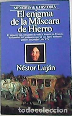 Libros: LUJ&Aacute;N, Nestor.- - El enigma de la M&aacute;scara de Hierro. - Foto 1