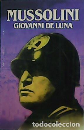 Libros: LUNA, Giovanni de.- - Mussolini. - Foto 1