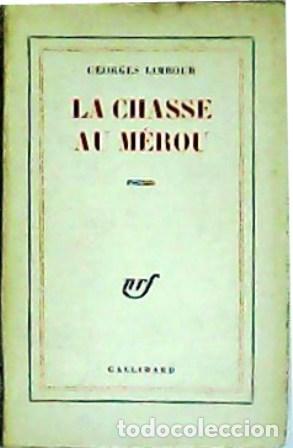 Libros: LIMBOUR, Georges.- - La chasse au m&eacute;rou. Roman. - Foto 1