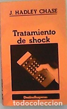 Libros: LYNCH, Eugenio.- - Tratamiento de shock. Traducci&oacute;n de Ram&oacute;n Herv&aacute;s. - Foto 1