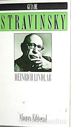 Libros: LINDLAR, Heinrich.- - Guia de Stravinsky. - Foto 1