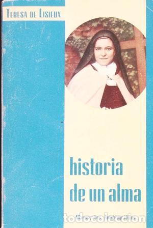 Libros: LISIEUX, Teresa.- - Historia de un alma. - Foto 1