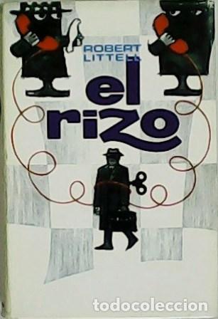 Libros: LITTELL, Robert.- - El rizo. Traducci&oacute;n de J. Ferrer Aleu. - Foto 1