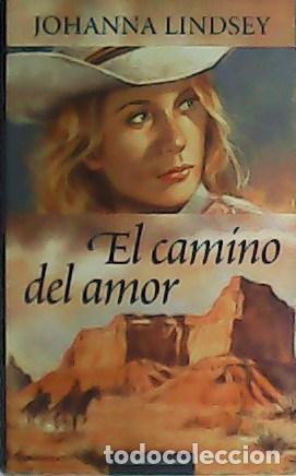 Libros: LINDSEY, Johanna.- - El camino del amor. - Foto 1