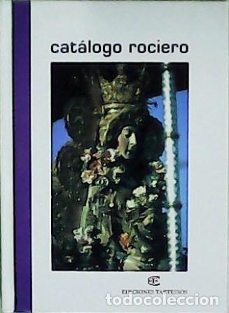Libros: LINEROS G&Oacute;MEZ, Jos&eacute; Manuel.- - Cat&aacute;logo rociero. - Foto 1