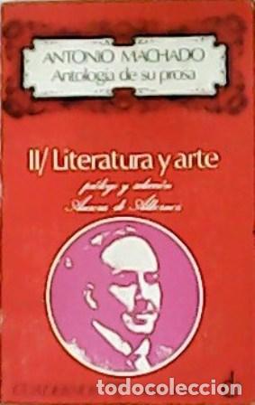Libros: MACHADO, Antonio.- - II Literatura y arte. - Foto 1