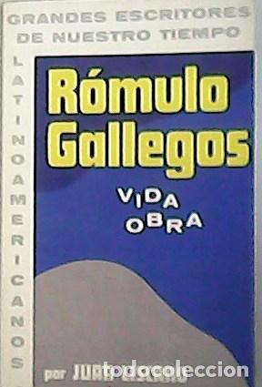 Libros: LISCANO, Juan.- - R&oacute;mulo Gallegos. Vida obra. - Foto 1