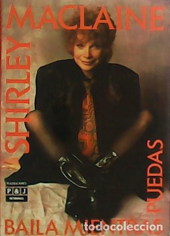 Libros: MACLAINE, Shirley.- - Baila mientras puedas. - Foto 1