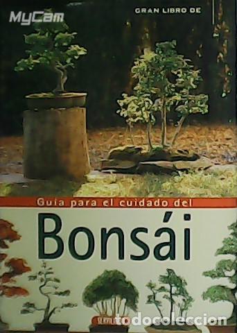Libros: LNESSMANN, Pierre.- - El gran libro de...gu&iacute;a para el cuidado del Bons&aacute;i. - Foto 1