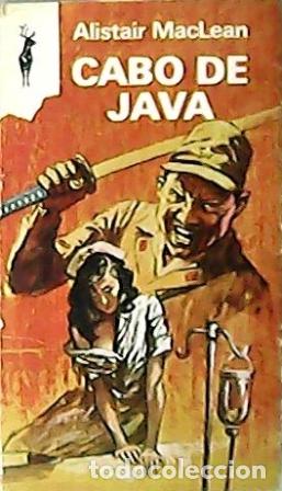 Libros: MACLEAN, Alistair.- - Cabo de Java. Novela. Traducci&oacute;n de Esteban Riambau. - Foto 1