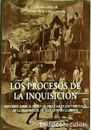 Libros: LLORENTE, Juan Antonio y Enrique de la LAMA CERECEDA.- - Los procesos de la Inquisici&oacute;n. - Foto 1