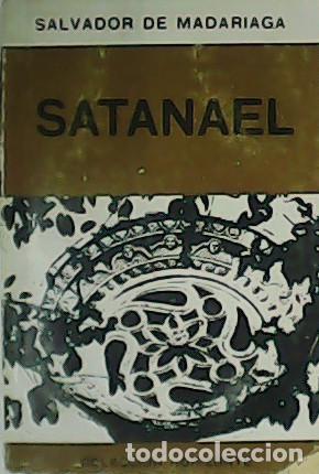 Libros: MADARIAGA, Salvador de.- - Satanael. - Foto 1