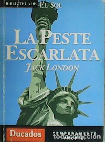 Libros: LONDON, Jack.- - La Peste Escarlata. - Foto 1
