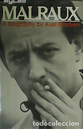 Libros: MADSEN, Axel.- - Malraux: A biography - Foto 1