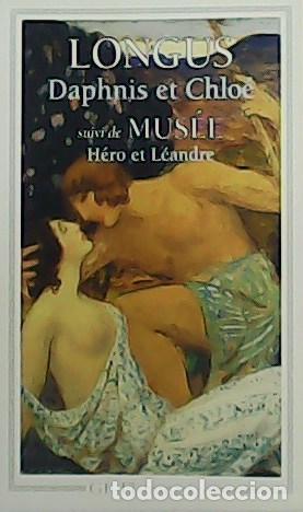 Libros: LONGUS.- - Daphnis et Chlo&eacute; suivi de Mus&eacute;e H&eacute;ro et L&eacute;andre. - Foto 1