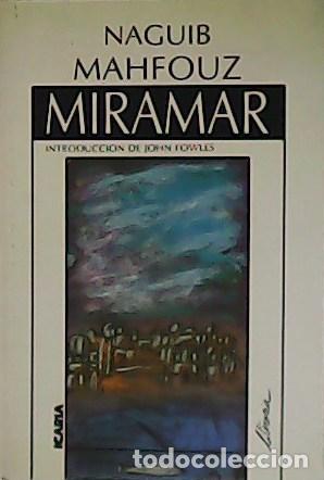 Libros: MAHFOUZ, Naguib.- - Miramar. Introducci&oacute;n de John Fowles. - Foto 1