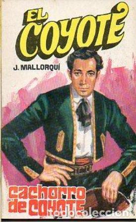 Libros: MALLORQU&Iacute;, Jos&eacute;.- - Cachorro de coyote. - Foto 1