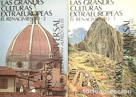 Libros: MANN, Golo y Alfred HEUSS (directores).- - Las Grandes Culturas Extraeuropeas. El Renacimiento. Tomo