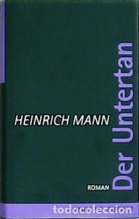 Libros: MANN, Heinrich.- - Der Untertan. Roman. - Foto 1