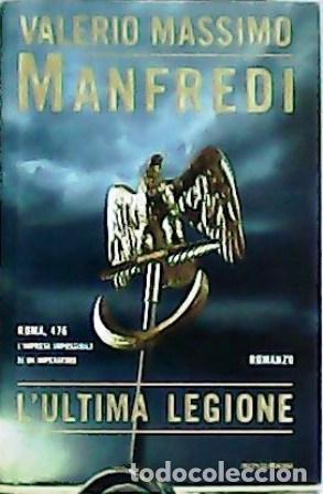 Libros: MANFREDI, Valerio Massimo.- - L&acute;ultima legione. - Foto 1