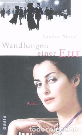 Libros: M&Aacute;RAI, S&aacute;ndor.- - Wandlungen einer Ehe : Roman. - Foto 1