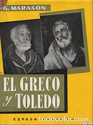 Libros: MARA&Ntilde;&Oacute;N, Gregorio.- - El Greco y Toledo. - Foto 1