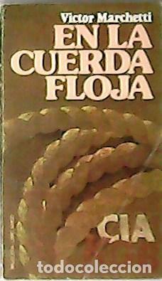 Libros: MARCHETTI, Victor.- - En la cuerda floja. Traducci&oacute;n de Jorge S&aacute;nchez. - Foto 1