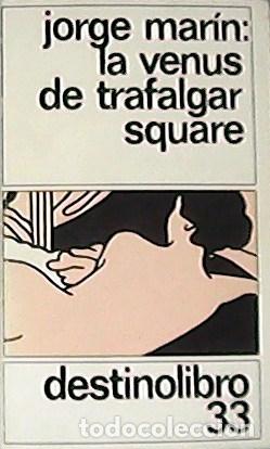 Libros: MAR&Iacute;N, Jorge.- - La venus de trafalgar square. - Foto 1