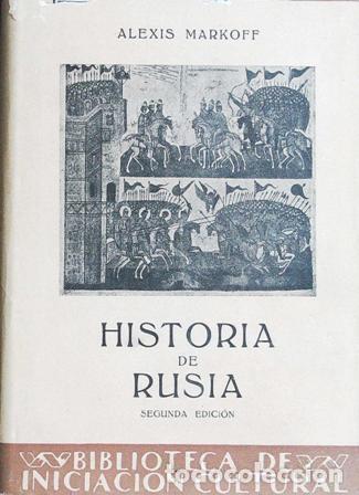 Libros: MARKOFF, Alexis.- - Historia de Rusia. - Foto 1