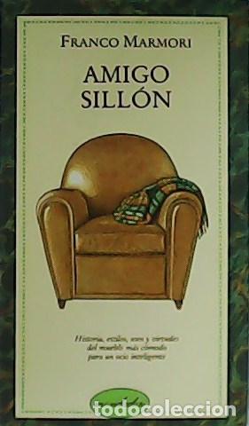 Libros: MARMONI, Franco.- - Amigo sill&oacute;n. - Foto 1