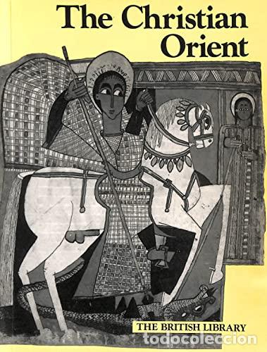 Libros: MARRISON, G.E. (Dir.).- - The Christian Orient. - Foto 1