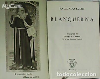 Libros: LULIO, Raimundo.- - Blanquerna. Pr&oacute;logo de Lorenzo Ribera. - Foto 1
