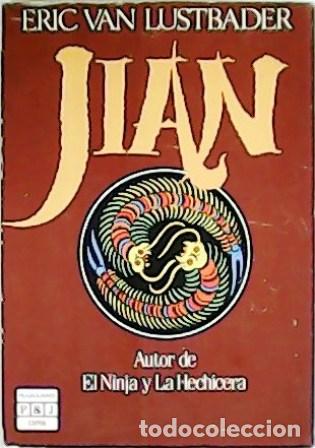 Libros: LUSTBADER, Erin van.- - Jian. Traducci&oacute;n de Joe smith. - Foto 1