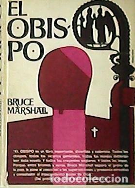Libros: MARSHALL, Bruce.- - El obispo. - Foto 1