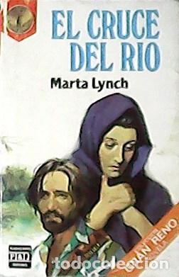 Libros: LYNCH, Marta.- - El cruce del rio. - Foto 1