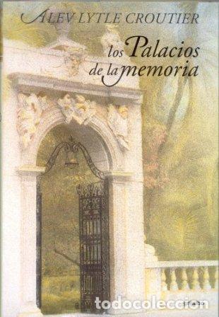 Libros: LYTLE CROUTIER, Alev.- - Los Palacios de la memoria. - Foto 1