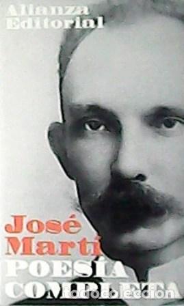 Libros: MART&Iacute;, Jos&eacute;.- - Poes&iacute;a completa. - Foto 1