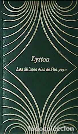 Libros: LYTTON.- - Los &uacute;ltimos d&iacute;as de Pompeya. - Foto 1