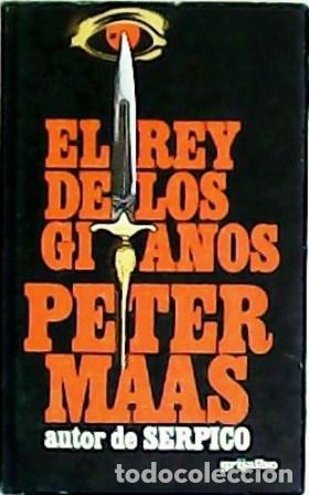 Libros: MAAS, Peter.- - El rey de los gitanos. Traducci&oacute;n de M&ordf; Antonia Menini. - Foto 1