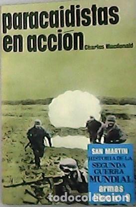 Libros: MACDONALD, Charles.- - Paracaidistas en acci&oacute;n. - Foto 1