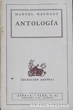 Libros: MACHADO, Manuel.- - Antolog&iacute;a. - Foto 1